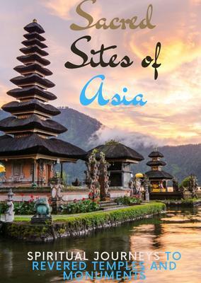 Sacred Sites of Asia