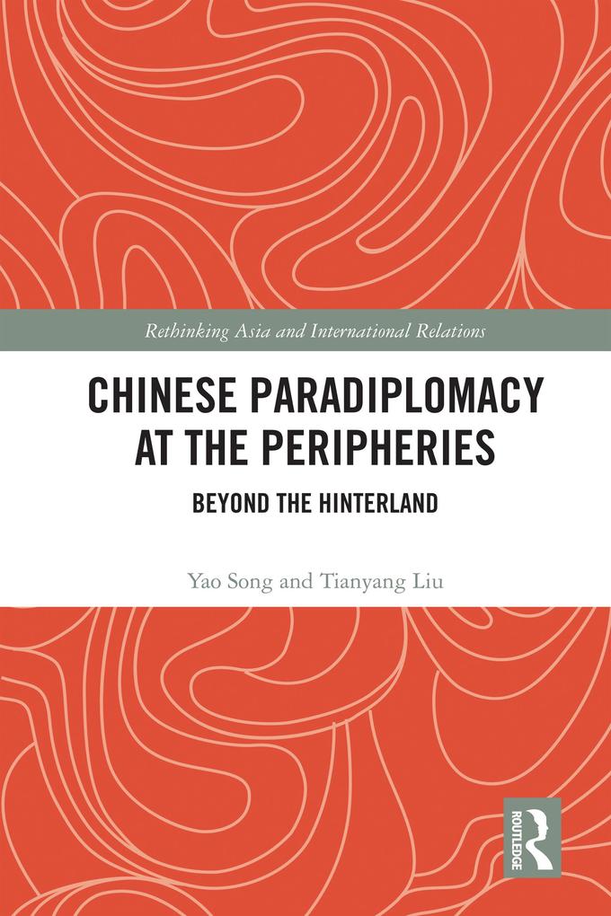 Chinese Paradiplomacy at the Peripheries