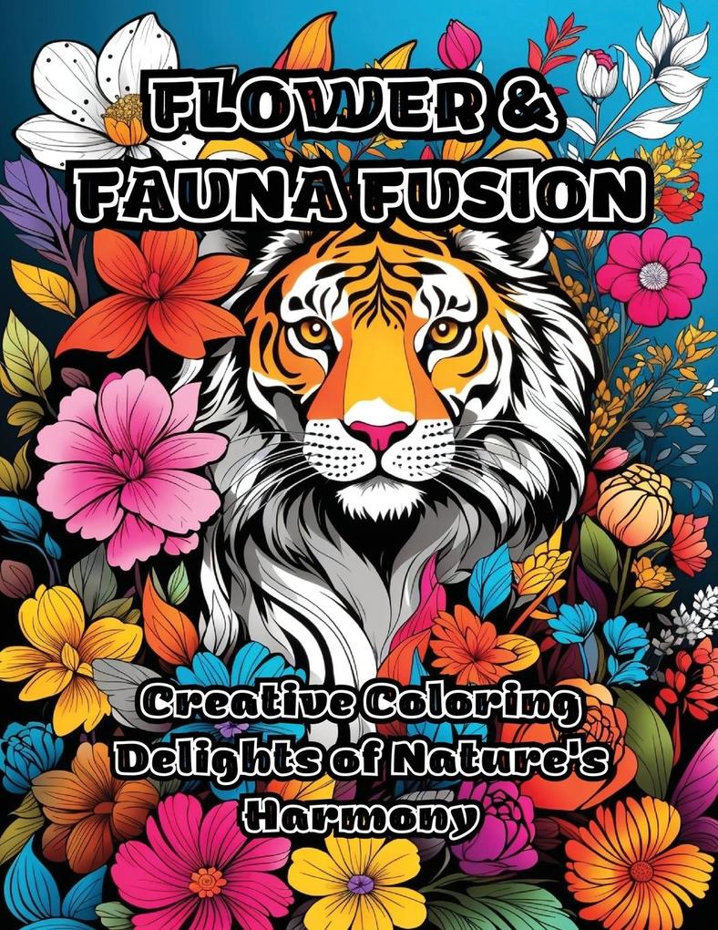 Flower & Fauna Fusion
