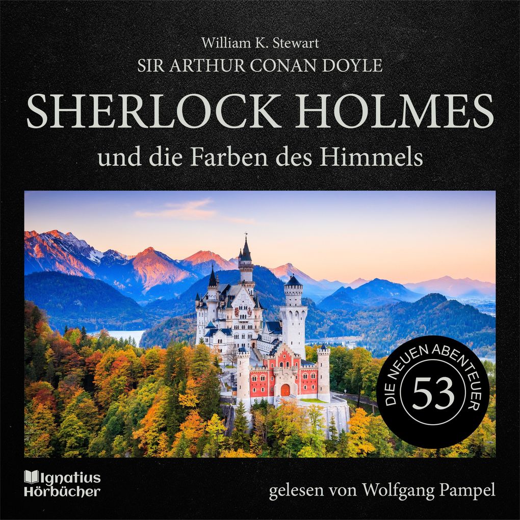 Sherlock Holmes und die Farben des Himmels (Die neuen Abenteuer Folge 53)