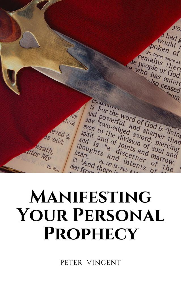 Manifesting Your Personal Prophecy