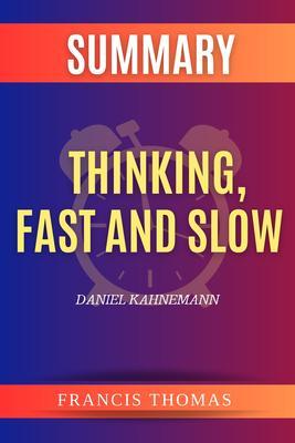 SUMMARY Of ThinkingFast And Slow