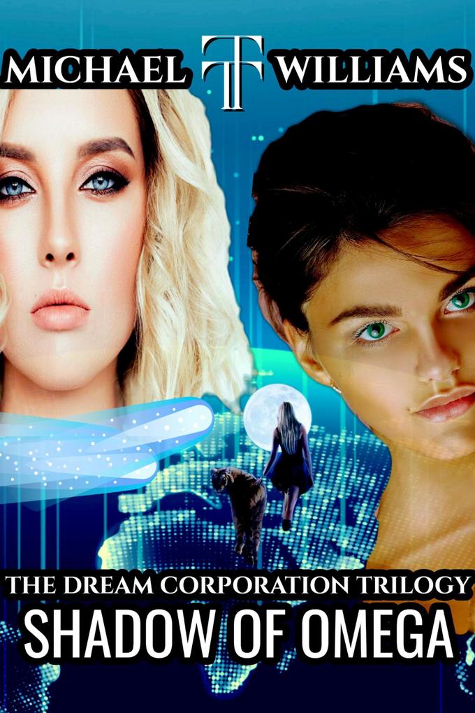 Shadow of Omega (The Dream Corporation #2)