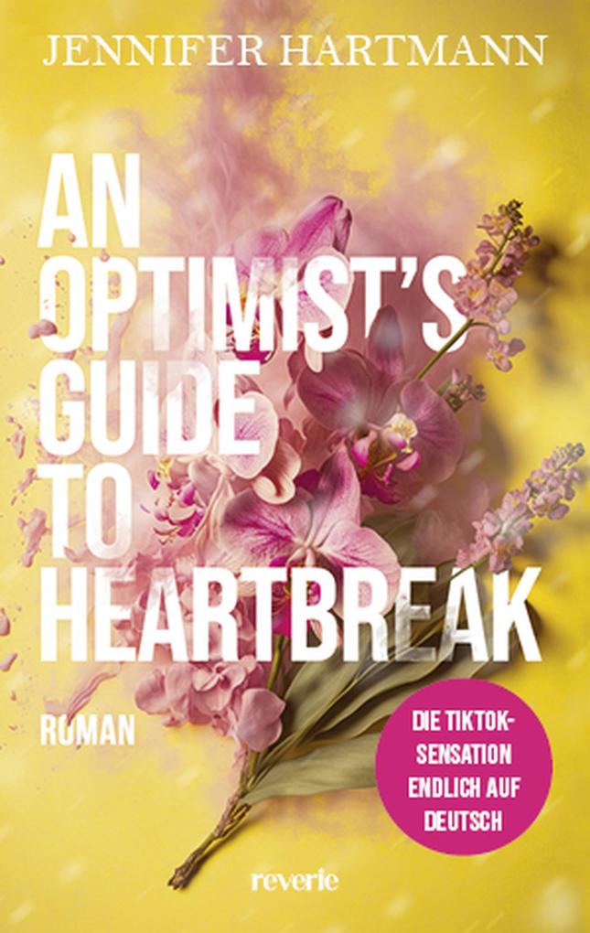 An Optimist‘s Guide to Heartbreak