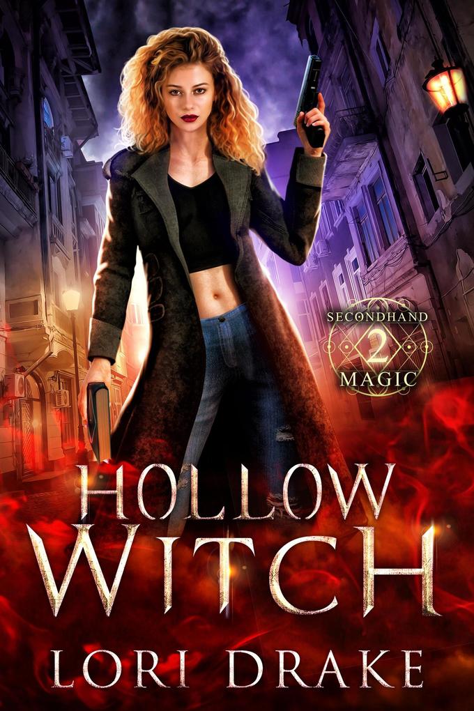 Hollow Witch (Secondhand Magic #2)