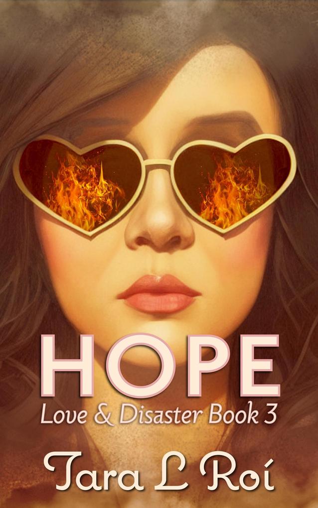 Hope (Love & Disaster trilogy #3)