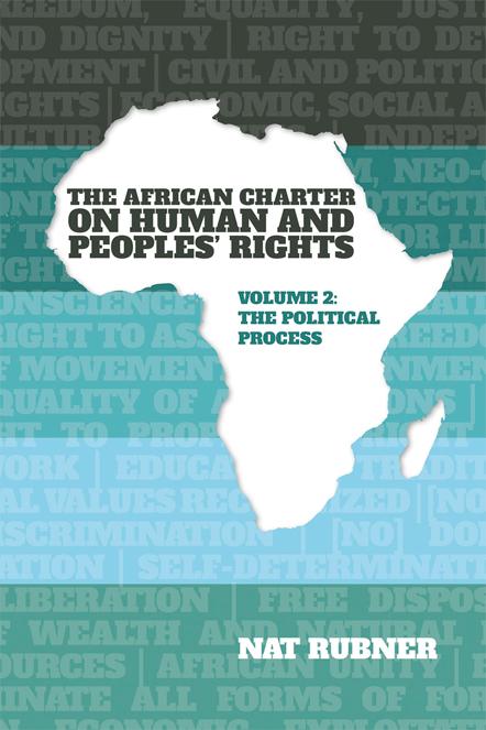 The African Charter on Human and Peoples‘ Rights Volume 2