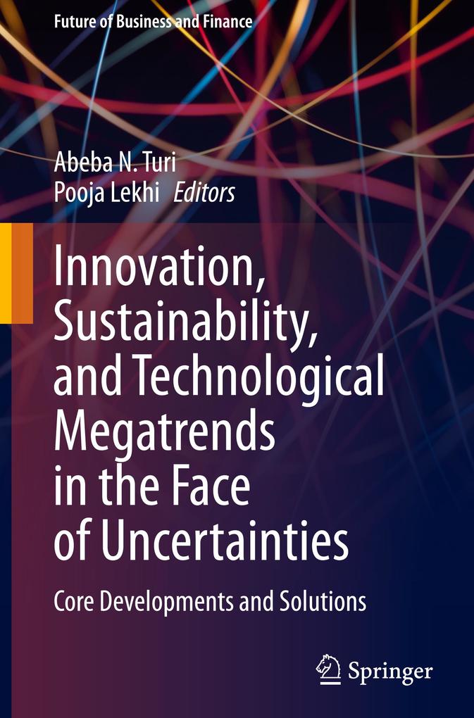 Innovation Sustainability and Technological Megatrends in the Face of Uncertainties