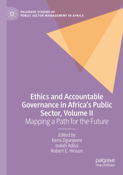 Ethics and Accountable Governance in Africa's Public Sector Volume II
