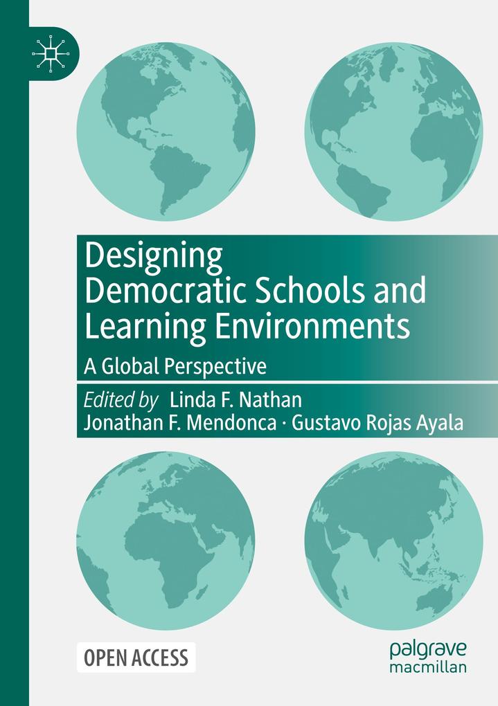 Designing Democratic Schools and Learning Environments