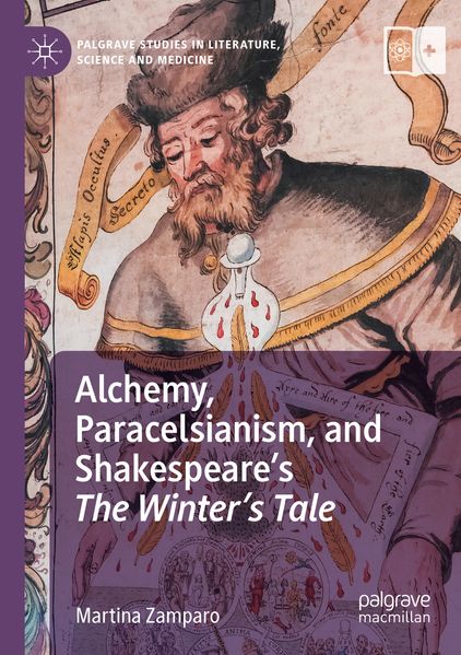 Alchemy Paracelsianism and Shakespeare's The Winter's Tale