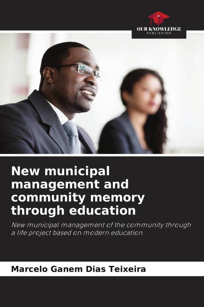 New municipal management and community memory through education