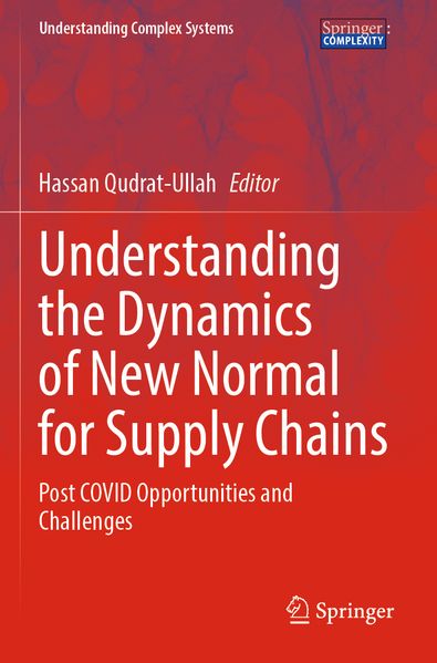 Understanding the Dynamics of New Normal for Supply Chains