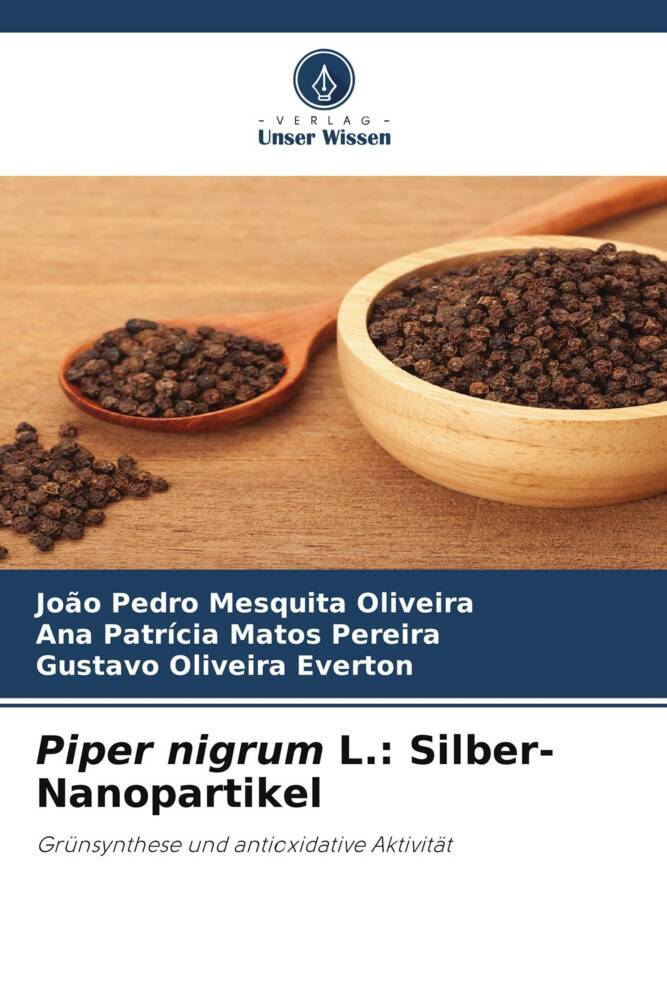 Piper nigrum L.: Silber-Nanopartikel