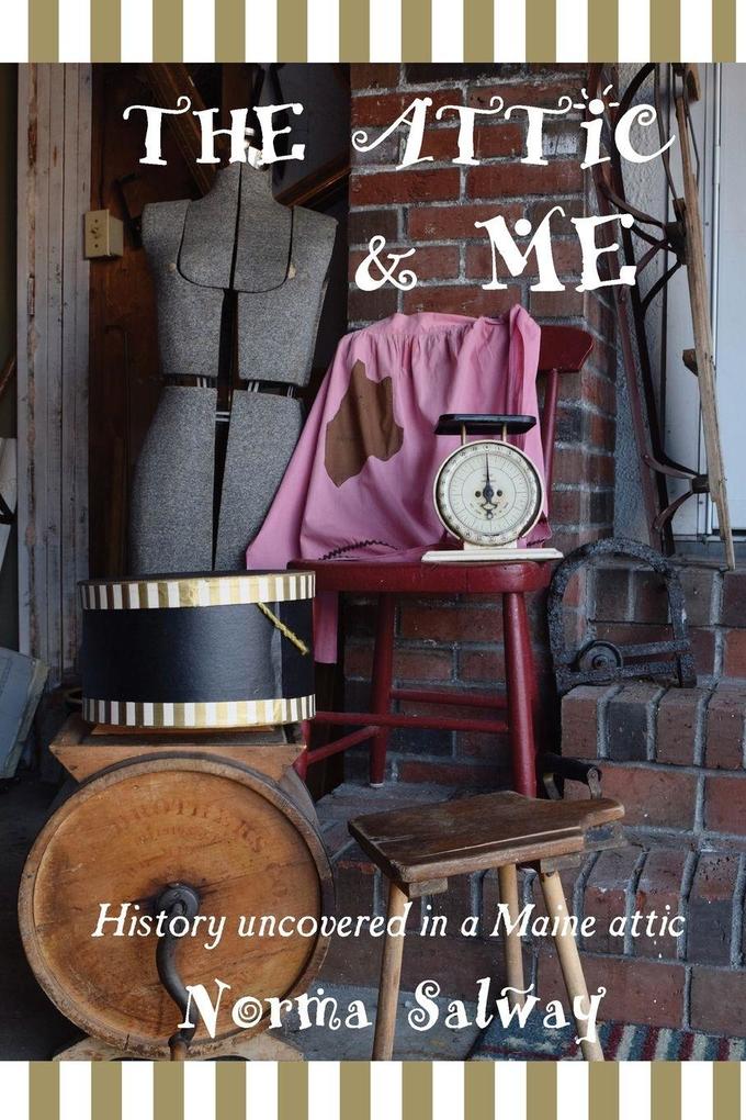 The Attic and ME