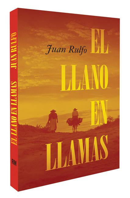 El Llano En Llamas (the Burning Plain Spanish Edition)