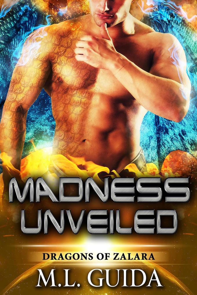 Madness Unveiled (Dragons of Zalara #6)