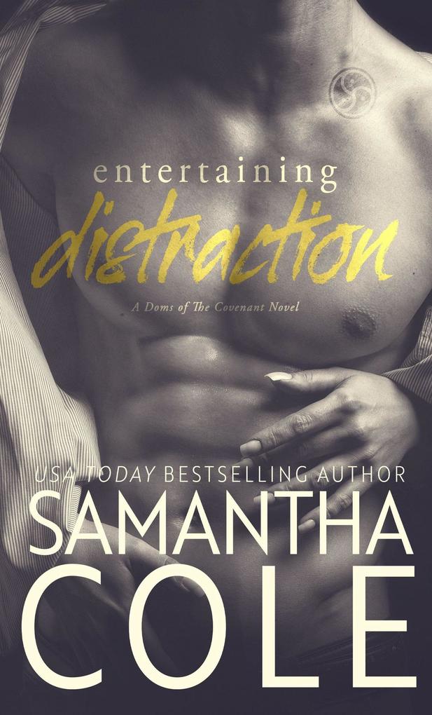 Entertaining Distraction (Doms of The Covenant #2)