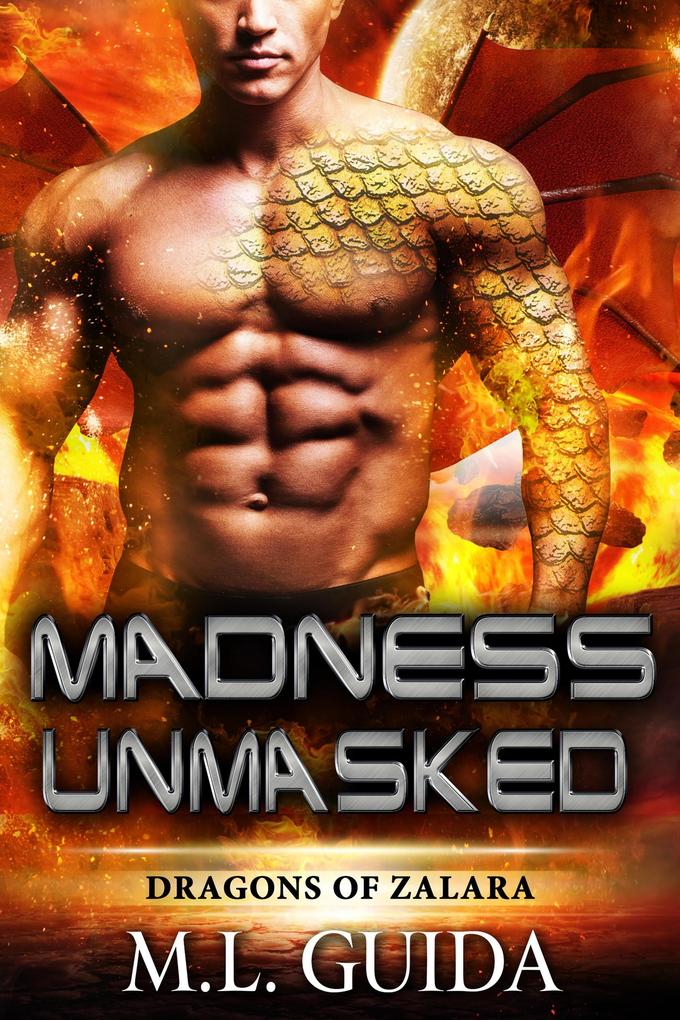 Madness Unmasked (Dragons of Zalara #3)