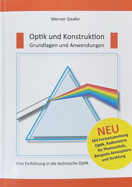 Optik und Konstruktion Grundlagen und Anwendungen