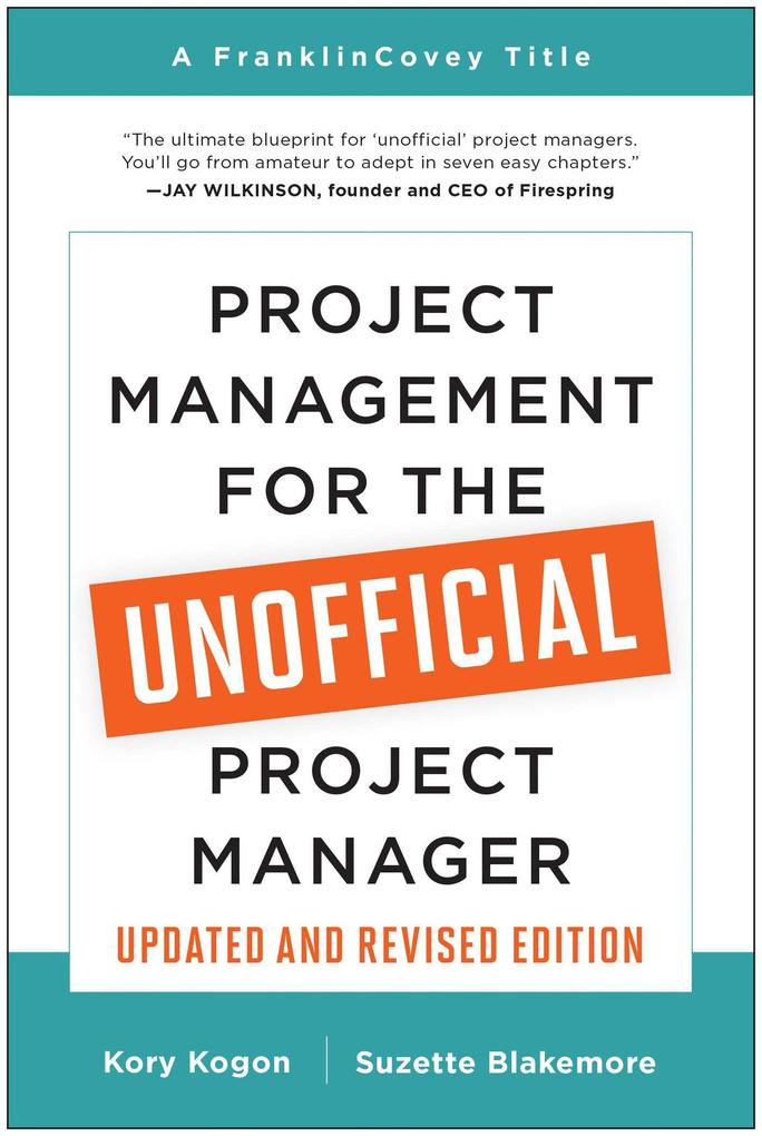 Simon + Schuster Llc Project Management For The Unofficial Project Manager (Updated And Revised Edition)