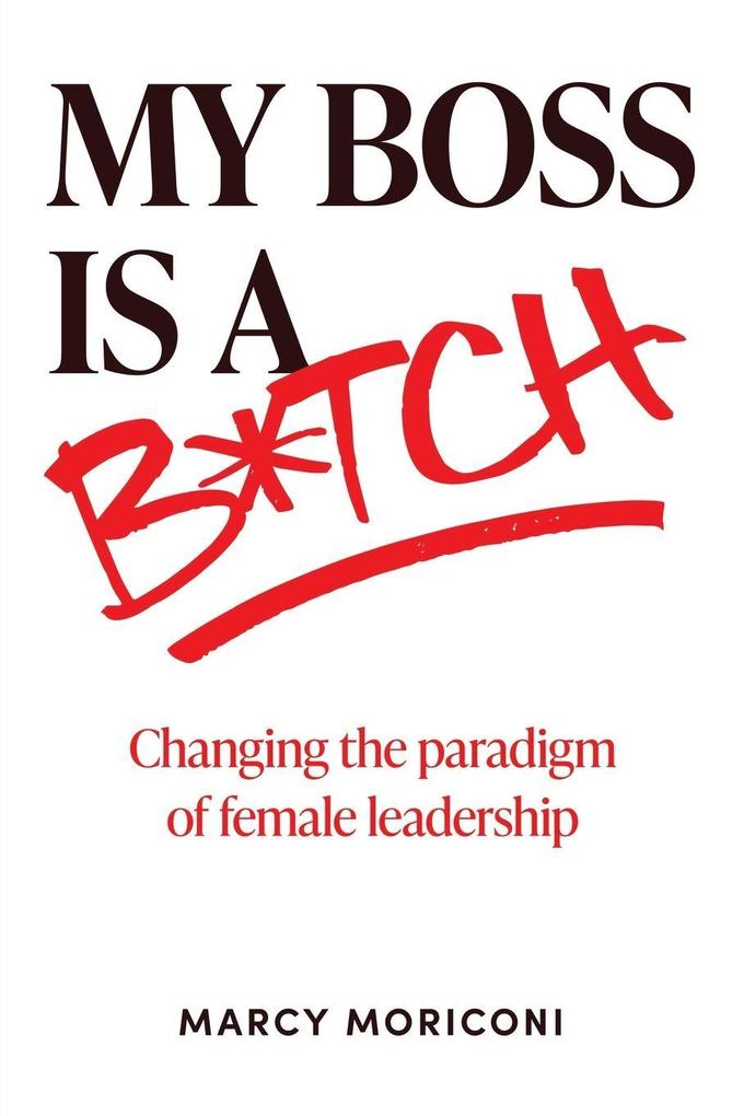 My Boss is a Bitch