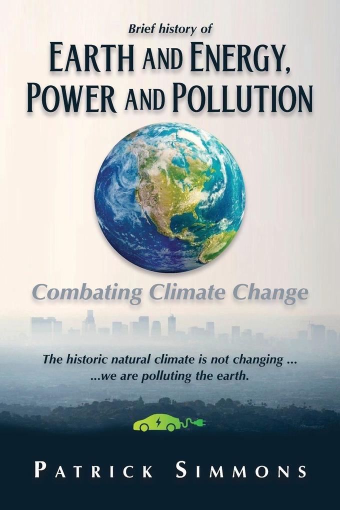 Earth and Energy Power and Pollution