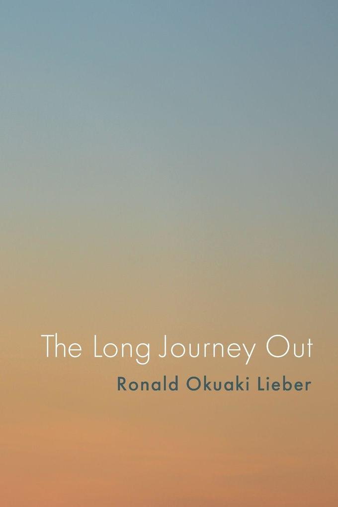 The Long Journey Out