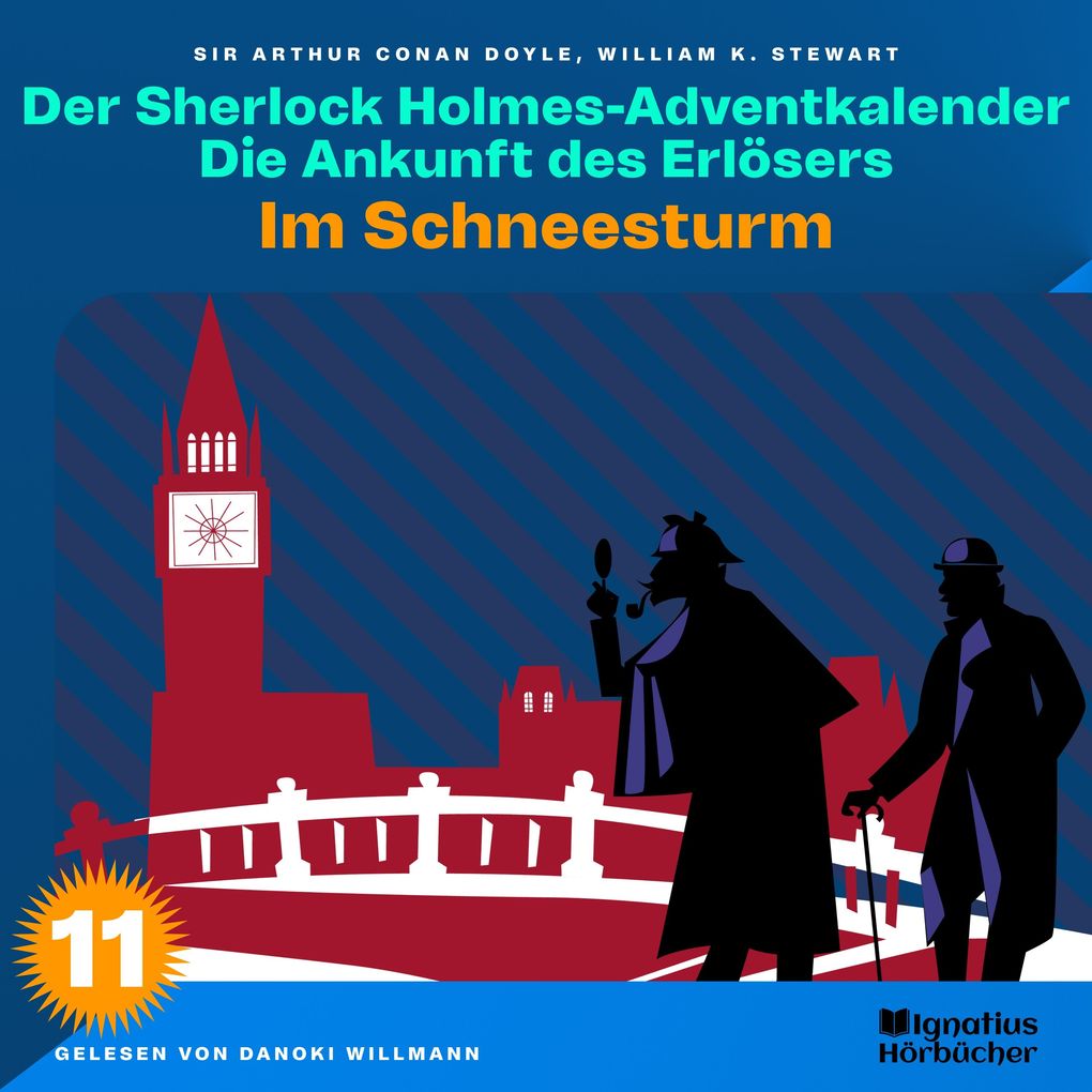 Im Schneesturm (Der Sherlock Holmes-Adventkalender: Die Ankunft des Erlösers Folge 11)