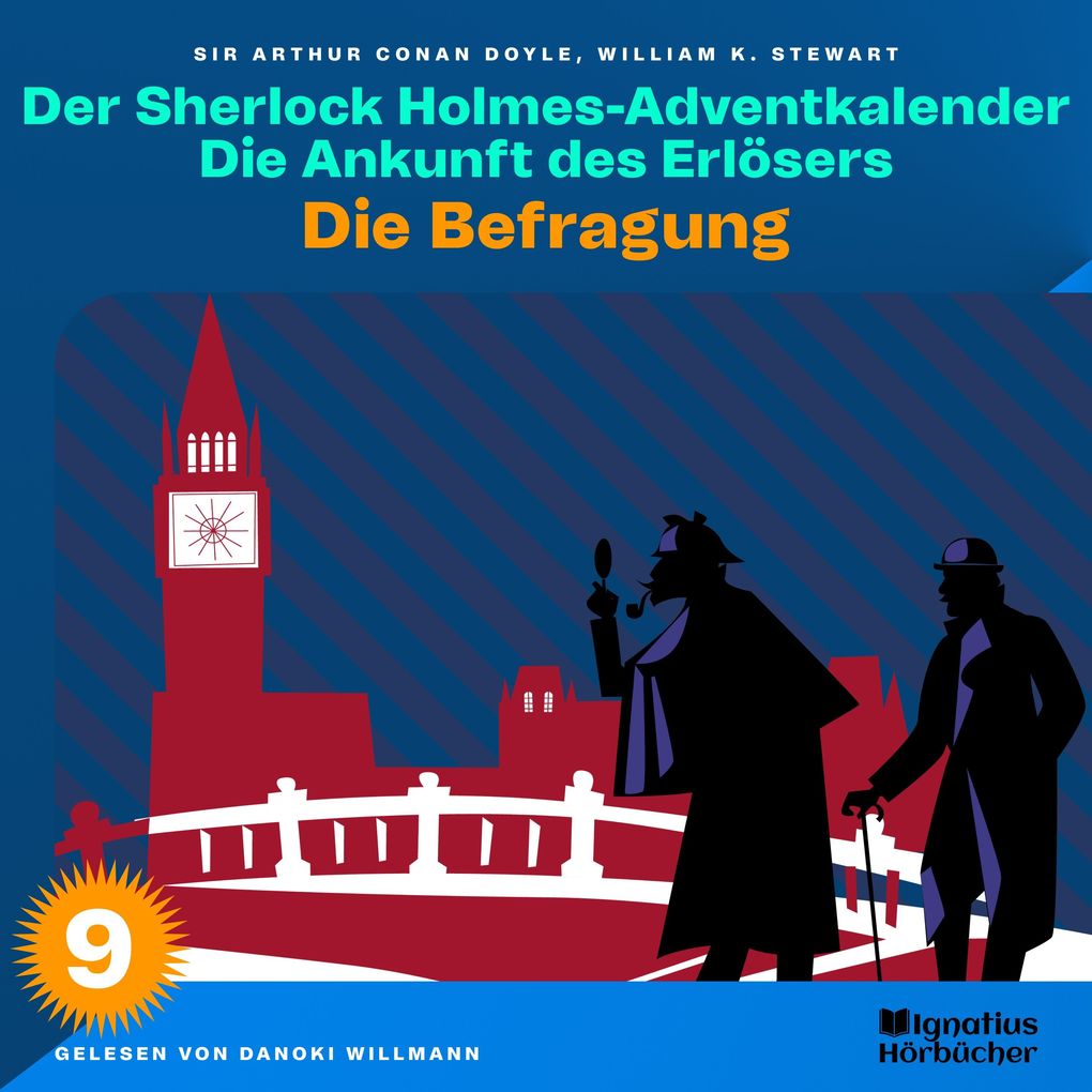 Die Befragung (Der Sherlock Holmes-Adventkalender: Die Ankunft des Erlösers Folge 9)