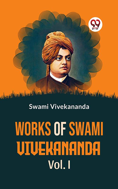 Works Of Swami Vivekananda Vol-l
