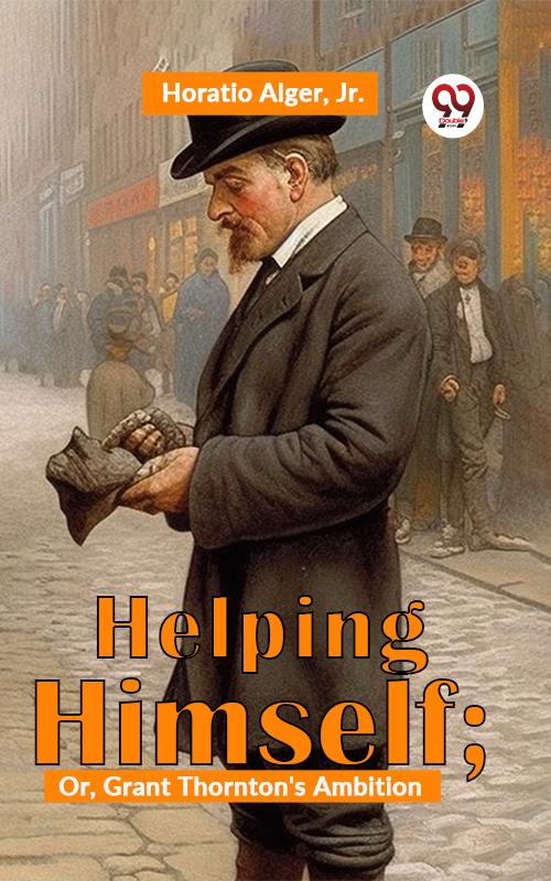 Helping Himself; Or Grant Thornton‘S Ambition