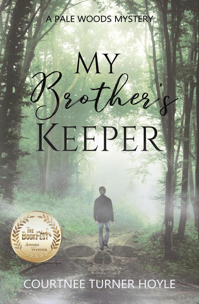 My Brother‘s Keeper (A Pale Woods Mystery #1)