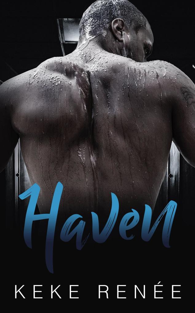 Haven: A Hate To Love Single Dad Romance
