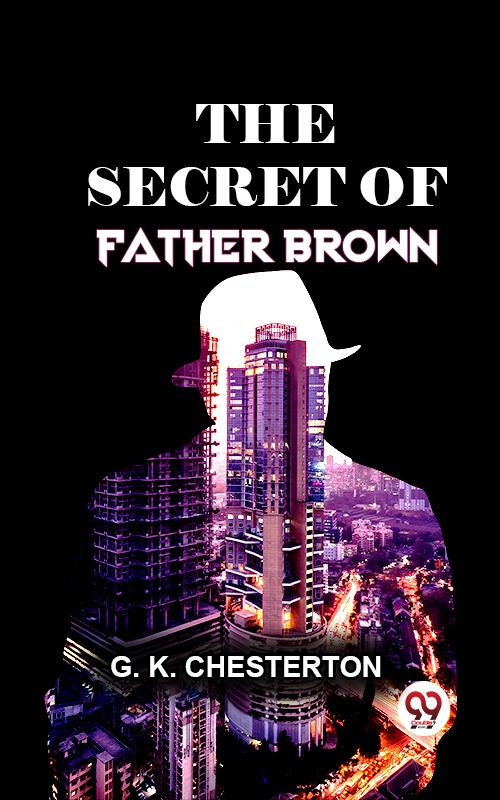 The Secret Of Father Brown.