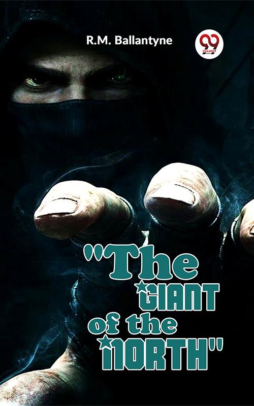 'The Giant Of The North'