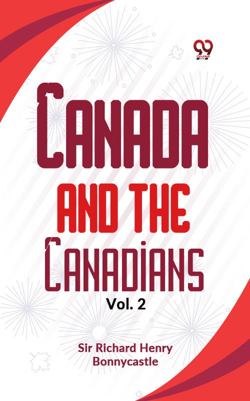 Canada And The Canadians Vol.2