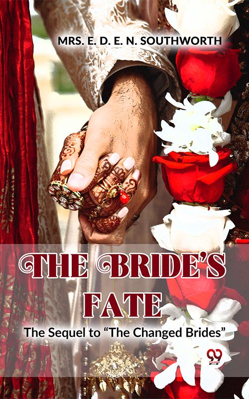 The Bride‘S Fate The Sequel To The Changed Brides