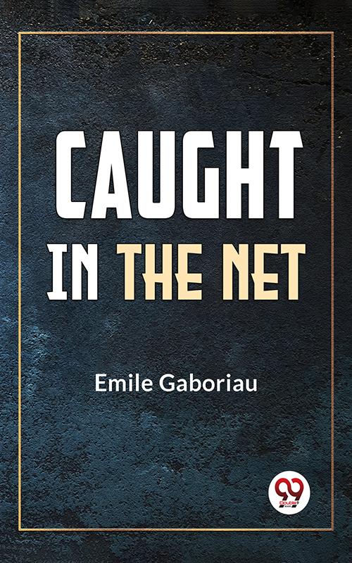 Caught In The Net