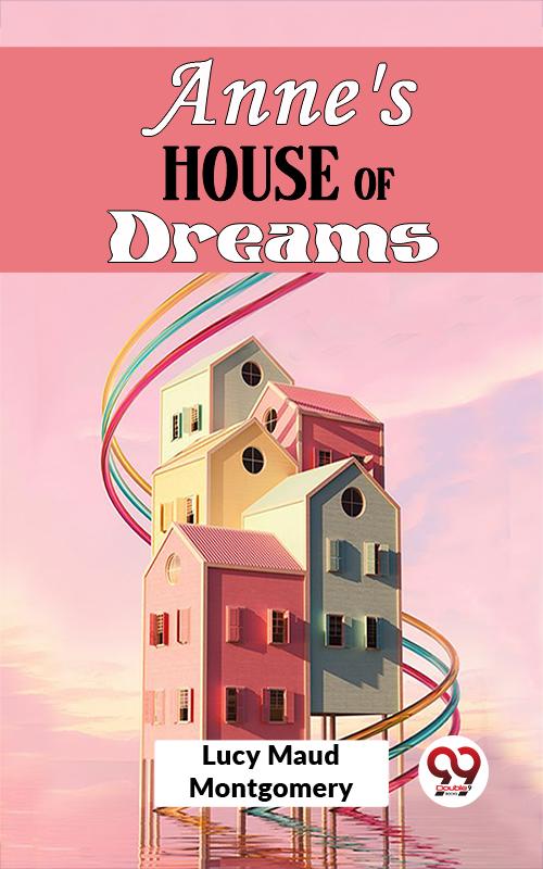 Anne‘S House Of Dreams