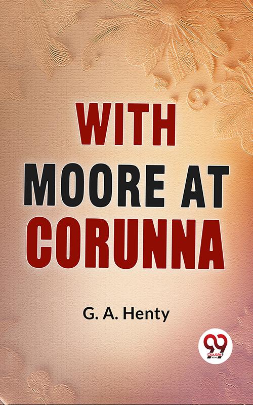 With Moore At Corunna