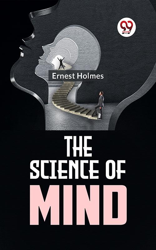 The Science Of Mind
