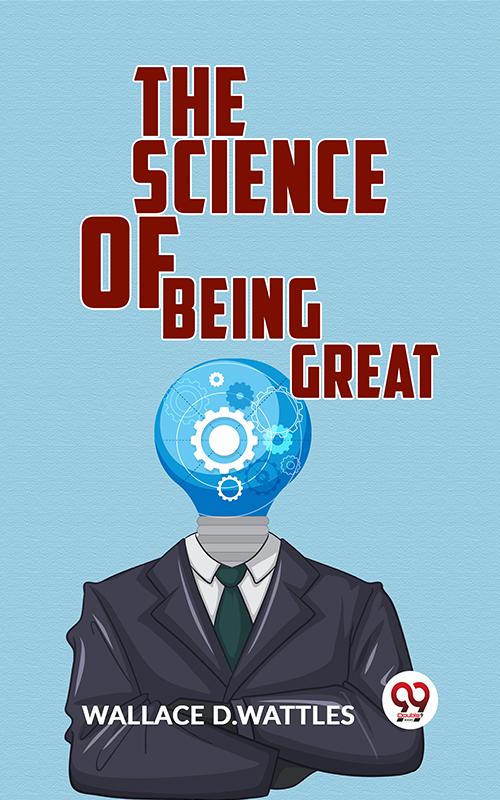 The Science Of Being Great