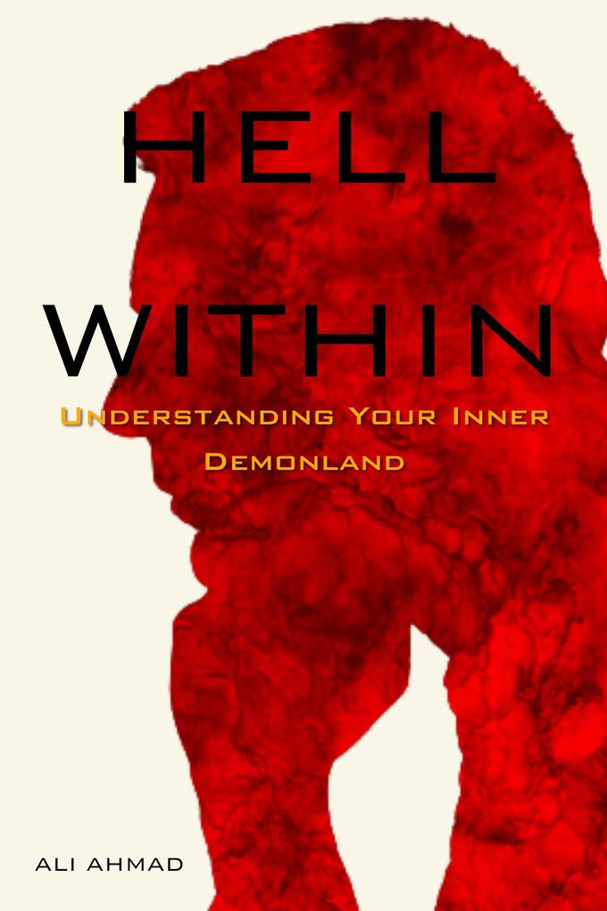 Hell Within: Understanding Your Inner Demonland