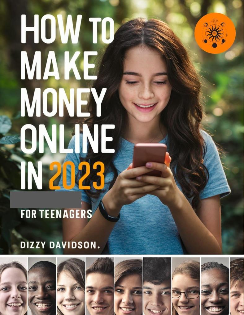 How To Make Money Online In 2023 For Teenagers (Teens Can Make Money Online #2)