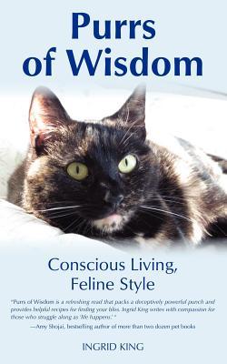 Purrs of Wisdom: Conscious Living Feline Style