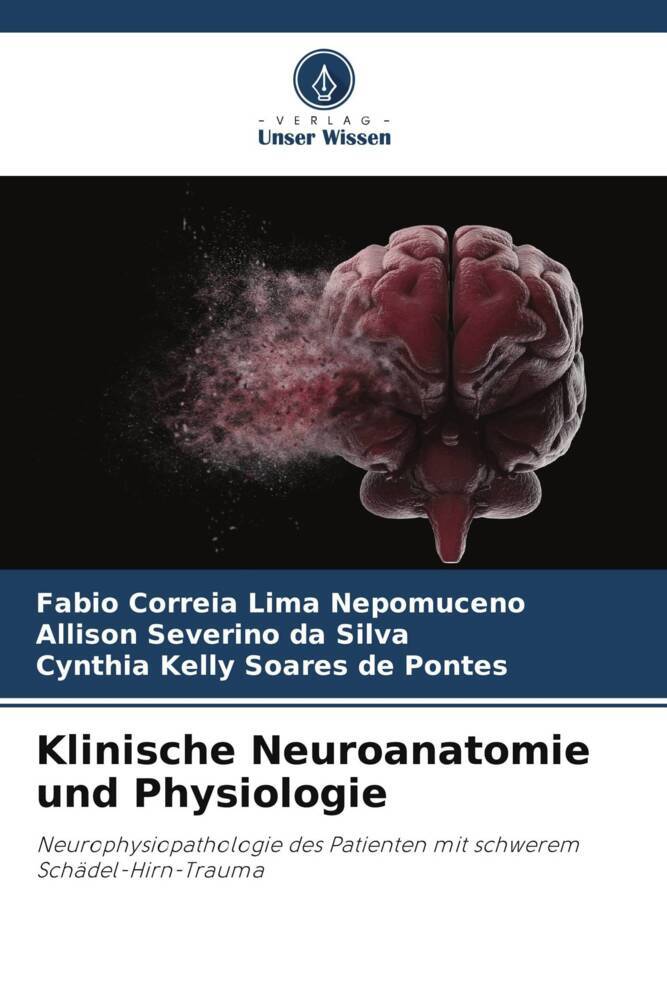 Klinische Neuroanatomie und Physiologie