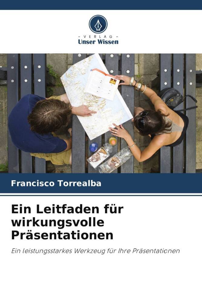 Ein Leitfaden für wirkungsvolle Präsentationen