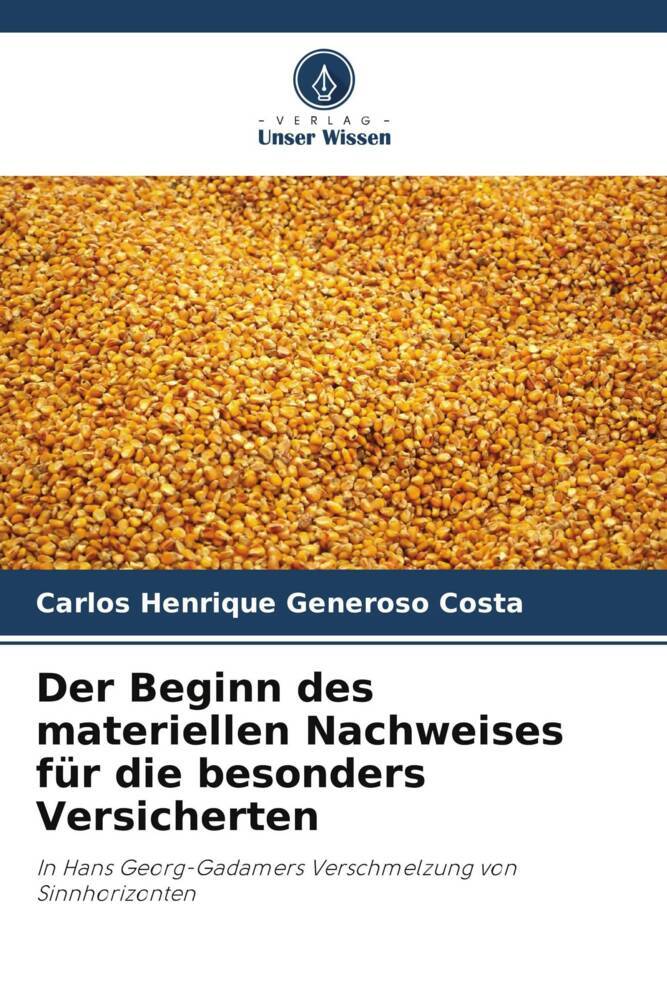Der Beginn des materiellen Nachweises für die besonders Versicherten