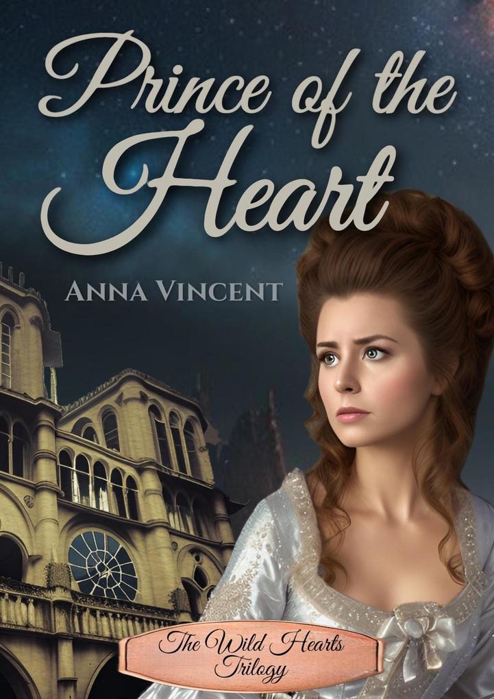 Prince of the Heart (The Wild Hearts Trilogy #2)